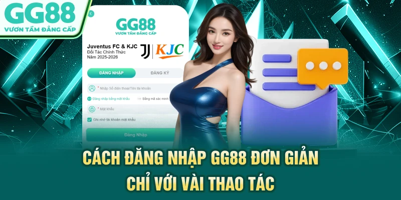 Cách đăng nhập GG88 đơn giản chỉ với vài thao tác